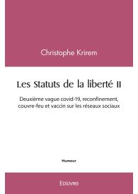 Les Statuts de la liberté - Tome 2