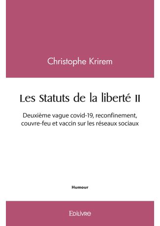 Les Statuts de la liberté - Tome 2
