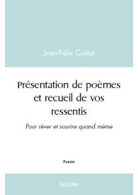 Présentation de poèmes et recueil de vos ressentis