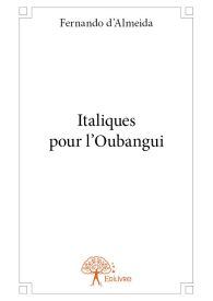 Italiques pour l'Oubangui