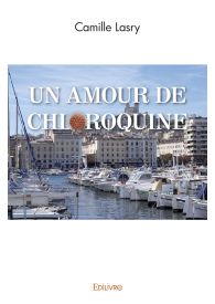 Un Amour de Chloroquine