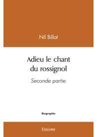 Adieu le chant du rossignol