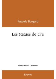 Les Statues de cire