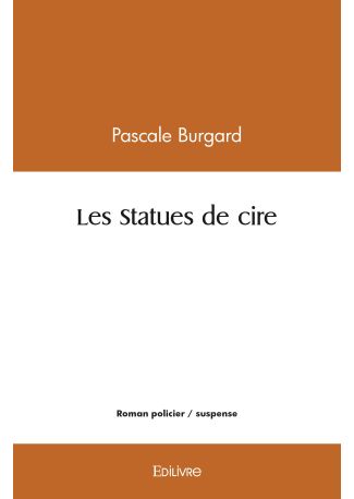 Les Statues de cire