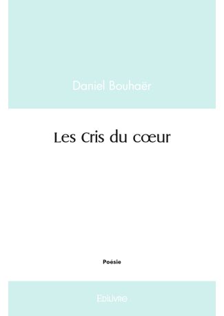 Les Cris du cœur