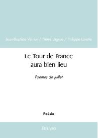 Le Tour de France aura bien lieu