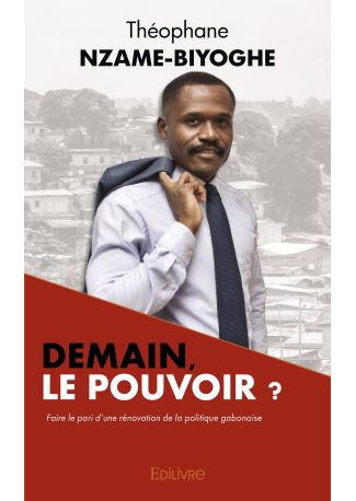 Demain, le pouvoir ?