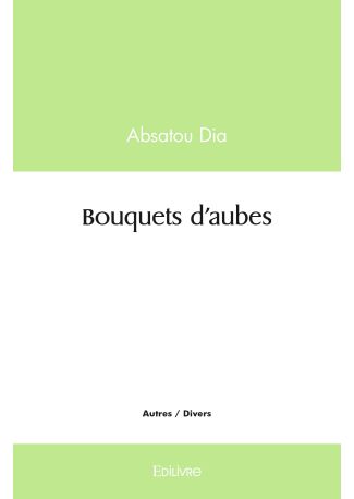 Bouquets d'aubes