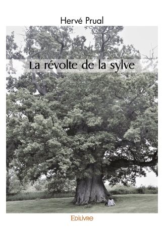 La révolte de la sylve