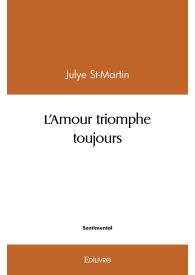 L'Amour triomphe toujours