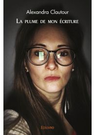 La plume de mon écriture
