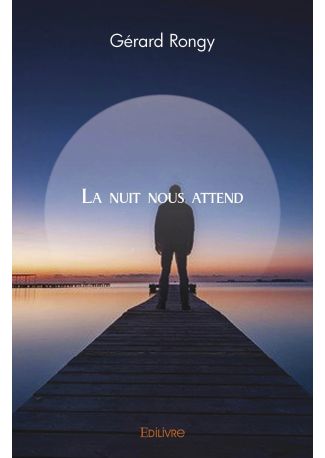 La Nuit nous attend