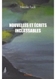 Nouvelles et écrits inclassables