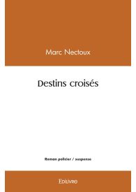 Destins croisés