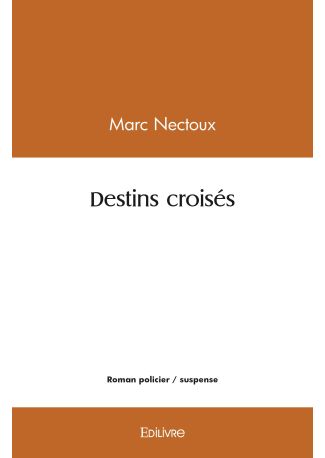 Destins croisés