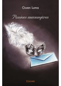 Passions mensongères