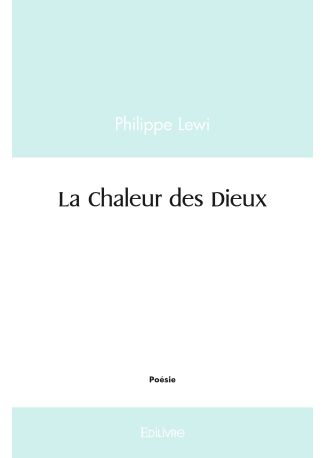 La Chaleur des Dieux