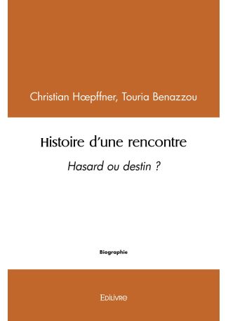 Histoire d’une rencontre