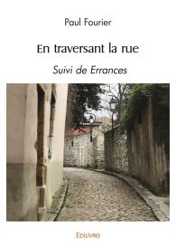 En traversant la rue