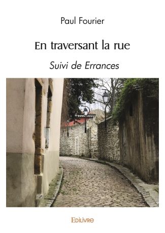 En traversant la rue