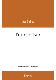 Émilie se livre