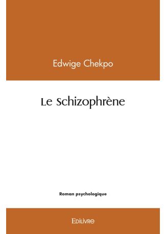 Le Schizophrène