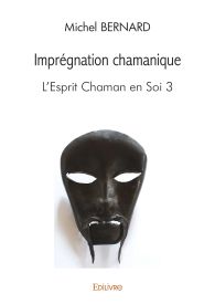 Imprégnation chamanique