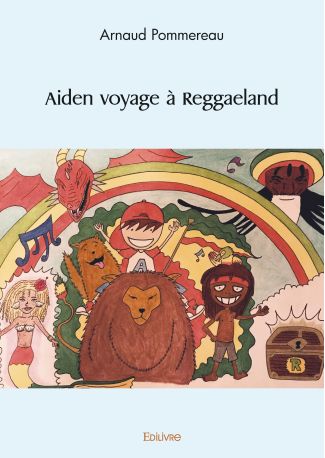 Aiden voyage à Reggaeland