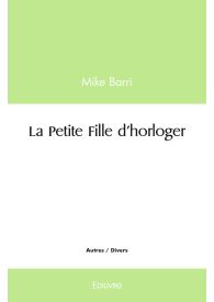 La Petite Fille d'horloger