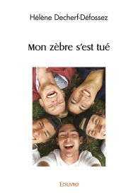 Mon zèbre s'est tué