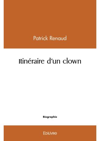 Itinéraire d'un clown