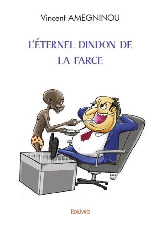 L’ETERNEL DINDON DE LA FARCE