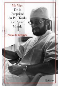 Ma Vie : de la propriété du Pin Tordu à ce vaste Monde