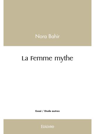 La Femme mythe