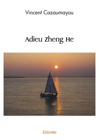 Adieu Zheng He