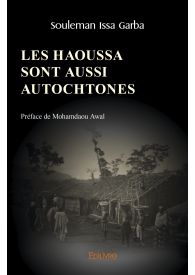 Les Haoussa sont aussi autochtones