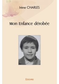 Mon Enfance dérobée