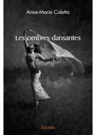 Les ombres dansantes