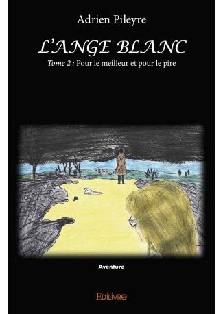 L'Ange Blanc - Tome 2