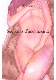 Souvenirs d'une thésarde