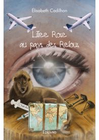 Liliee Rose au pays des Relous