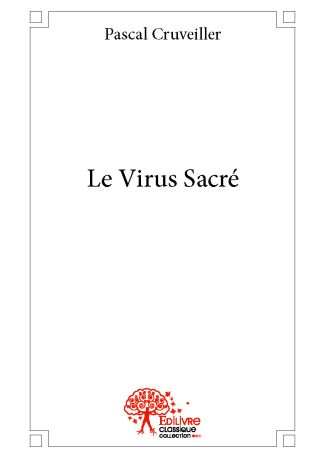 Le Virus Sacré