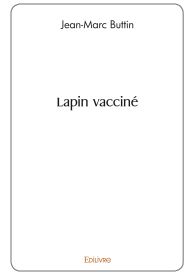 Lapin vacciné