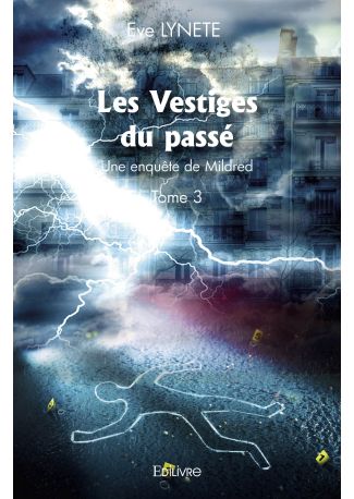 Les Vestiges du passé - Tome 3
