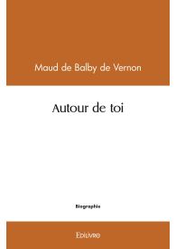 Autour de toi