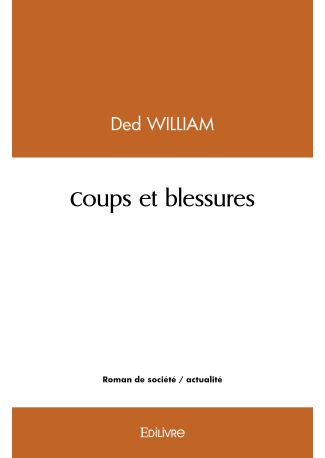 Coups et blessures