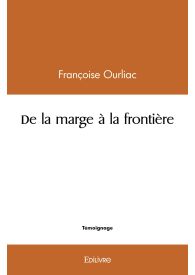 De la marge à la frontière