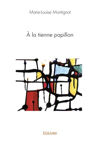 À la tienne papillon