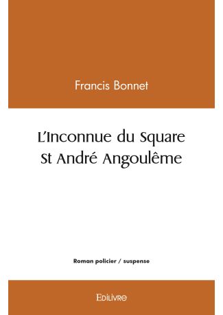 L'Inconnue du Square St André Angoulême