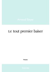 Le tout premier baiser